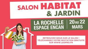 Affiche Salon Habitat & Jardin La Rochelle 20-22 mars, Aunis Façades